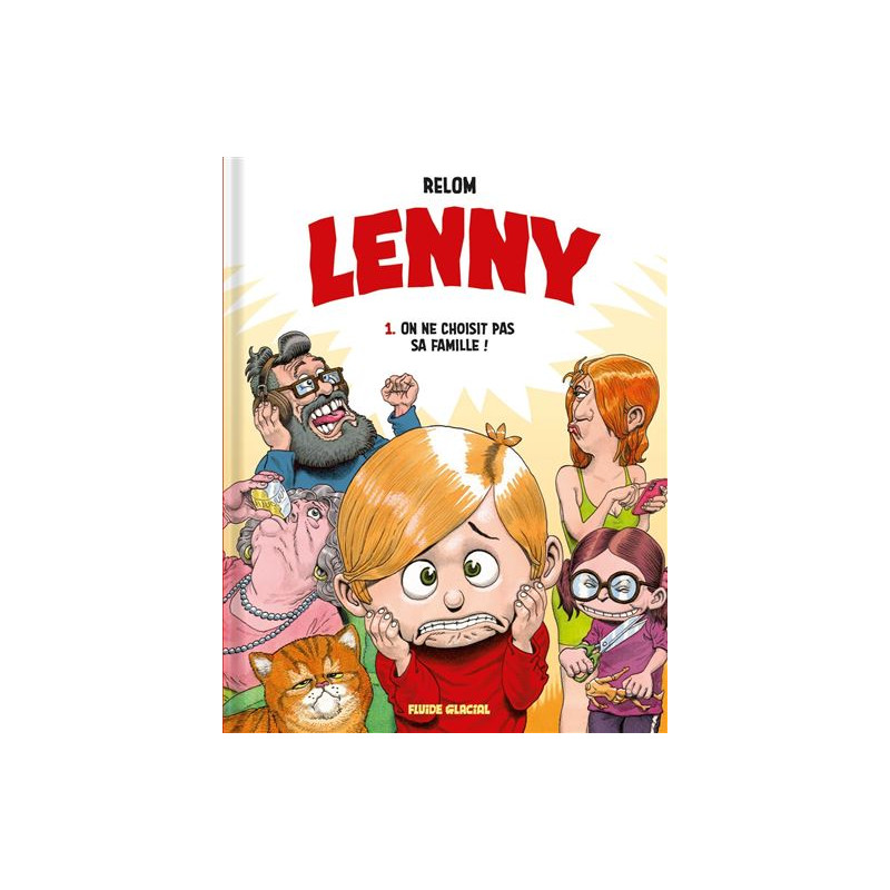 LENNY ON NE CHOISIT PAS SA FAMILLE TOME 01