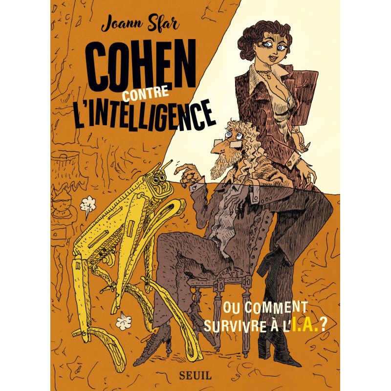 COHEN CONTRE L'INTELLIGENCE OU COMMENT SURVIVRE A L'IA