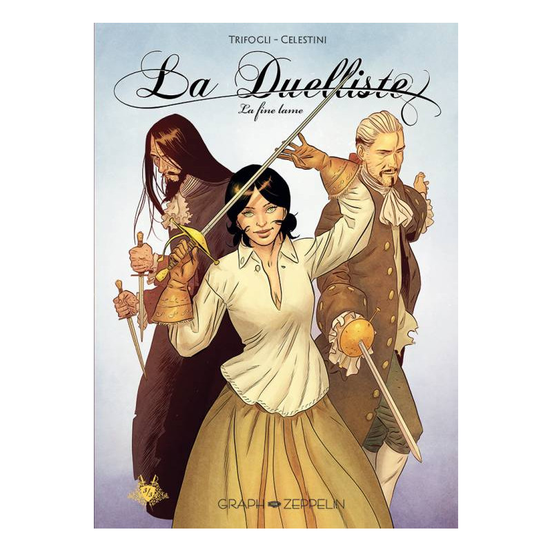 LA DUELLISTE LA FINE LAME TOME 3