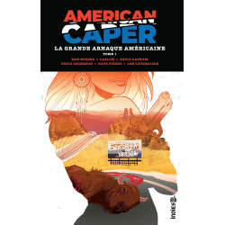AMERICAN CAPER - LA GRANDE ARNAQUE AMERICAINE TOME 1