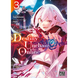 DESTINY UNCHAIN ONLINE TOME 03