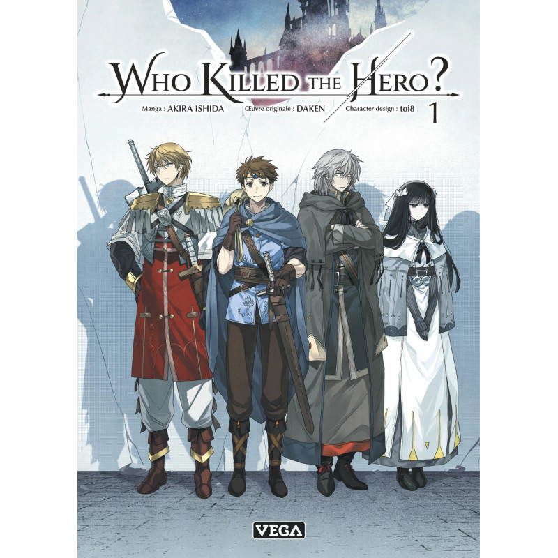 WHO KILLED THE HERO TOME 1