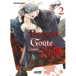 PERMETTEZ QUE JE GOUTE VOTRE SANG TOME 2