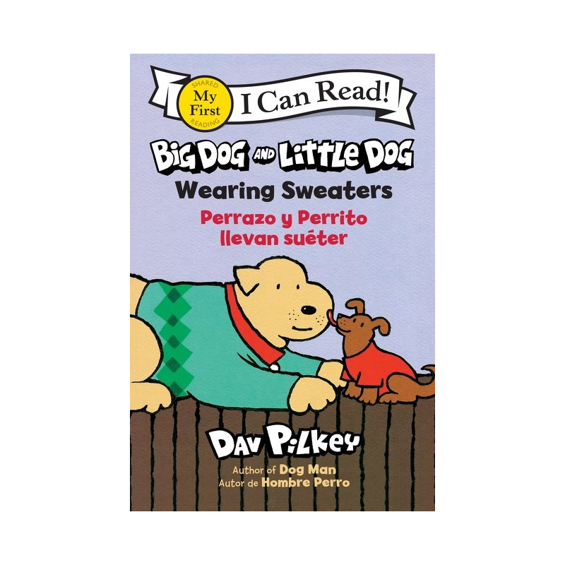 BIG DOG AND LITTLE DOG TP WEARING SWEATERS PERRAZO Y PERRITO LLEVAN SUETER (Bilingual Language Edition)