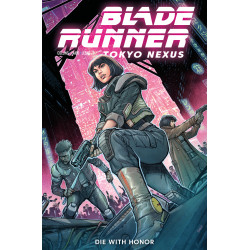 BLADE RUNNER TOKYO NEXUS DIE WITH HONOR 1 (OF 4) CVR A DYLAN TEAGUE