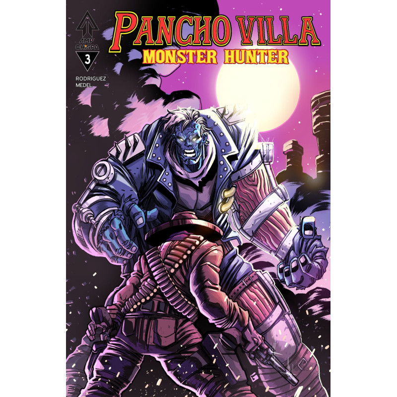 PANCHO VILLA MONSTER HUNTER 3 (OF 3) CVR A GUILLERMO VILLARREAL