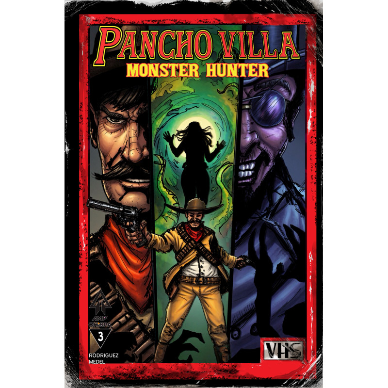 PANCHO VILLA MONSTER HUNTER 3 (OF 3) CVR B HECTOR RODRIGUEZ III VAR