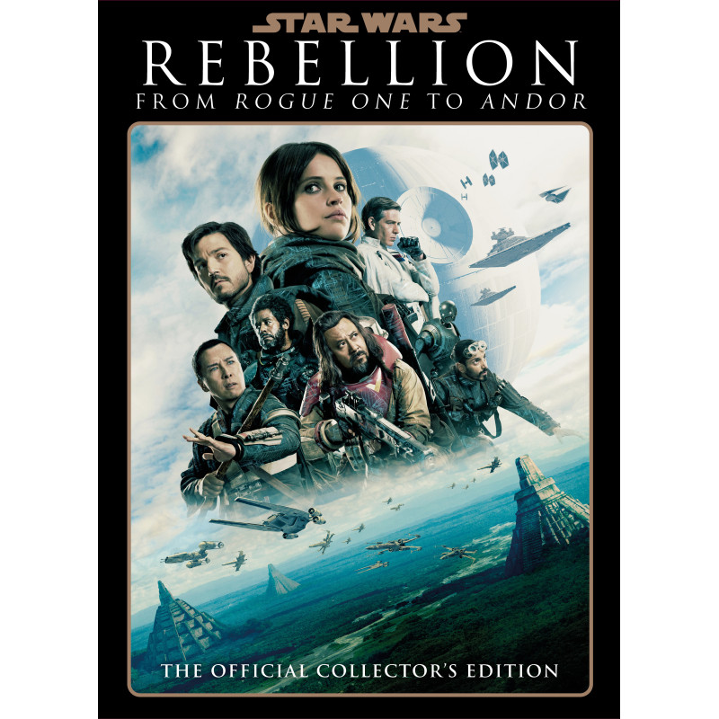 STAR WARS INSIDER REBELLION FROM ROGUE ONE TO ANDOR HC