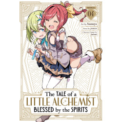 THE TALE OF A LITTLE ALCHEMIST BLESSED BY THE SPIRITS (MANGA) VOL. 4
