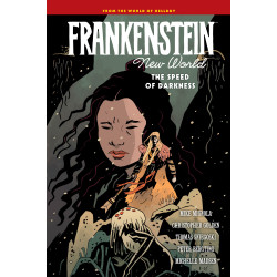 FRANKENSTEIN: NEW WORLD VOLUME 3--THE SPEED OF DARKNESS