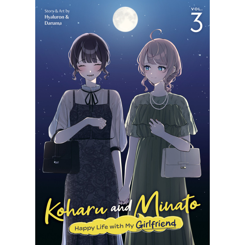 KOHARU AND MINATO: HAPPY LIFE WITH MY GIRLFRIEND VOL. 3