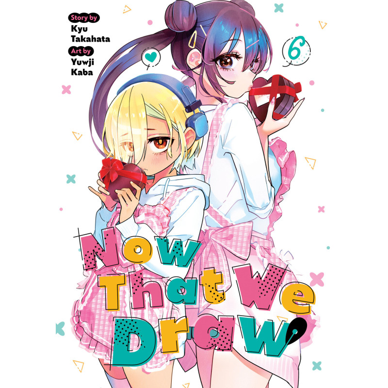 NOW THAT WE DRAW VOL. 6