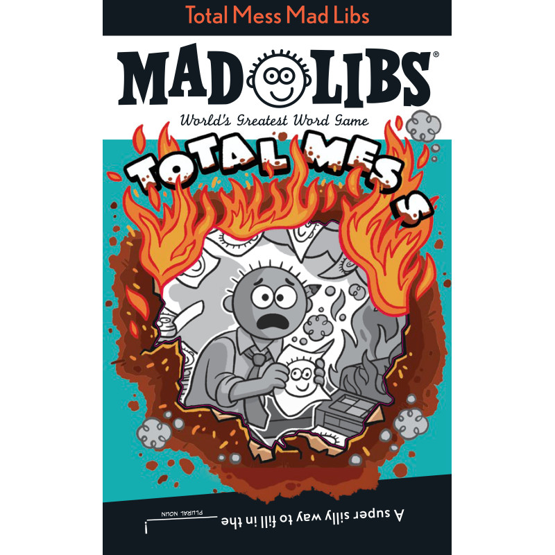 TOTAL MESS MAD LIBS