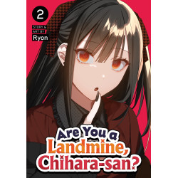 ARE YOU A LANDMINE, CHIHARA-SAN? VOL. 2