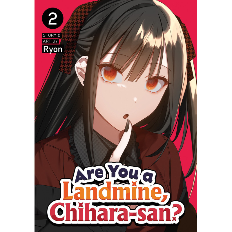ARE YOU A LANDMINE, CHIHARA-SAN? VOL. 2