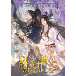 DINGHAI FUSHENG RECORDS (NOVEL) VOL. 6