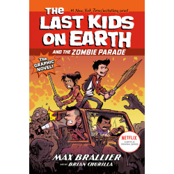 THE LAST KIDS ON EARTH AND THE ZOMBIE PARADE: THE GRAPHIC NOVEL