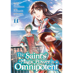 THE SAINT'S MAGIC POWER IS OMNIPOTENT (MANGA) VOL. 11