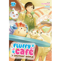 FLUFFY CAFé IN ANOTHER WORLD (MANGA) VOL. 4