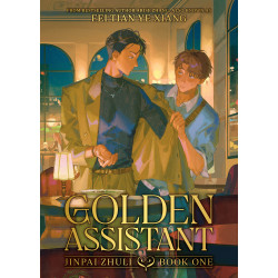 GOLDEN ASSISTANT: JINPAI ZHULI (NOVEL) VOL. 1