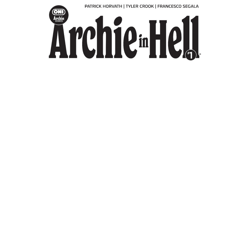 ARCHIE IN HELL 1 COVER E BLANK SKETCH VAR