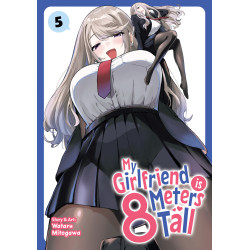 MY GIRLFRIEND IS 8 METERS TALL VOL. 5
