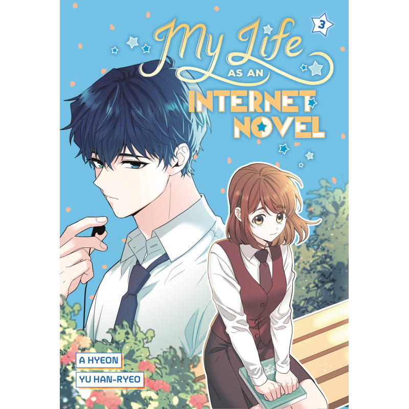MY LIFE AS AN INTERNET NOVEL, VOLUME 3