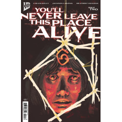 YOU'LL NEVER LEAVE THIS PLACE ALIVE 2 COVER A (VAUGHAN)