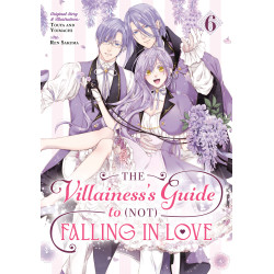 THE VILLAINESS'S GUIDE TO (NOT) FALLING IN LOVE 06 (MANGA)