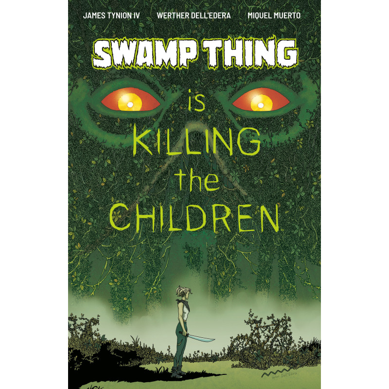 SWAMP THING IS KILLING THE CHILDREN 1 D SIKTC HOMAGE VARIANT (DRESSED, MORAZZO)
