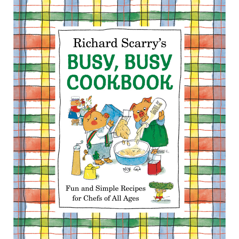 RICHARD SCARRY'S BUSY, BUSY COOKBOOK