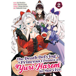 THE DEATH DEFYING PRINCESS CREATES A YURI HAREM TO SURVIVE VOL. 2