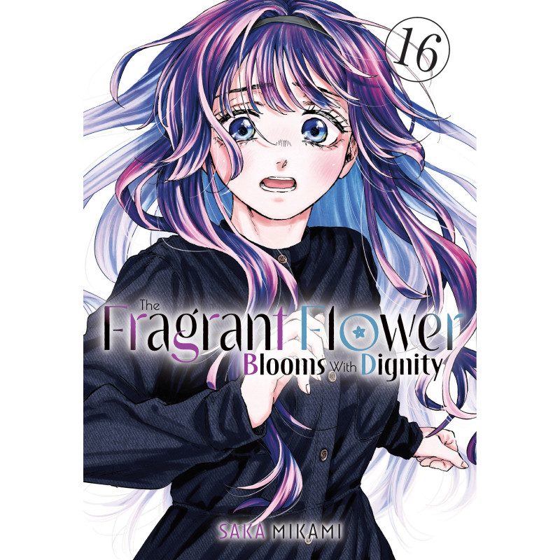 THE FRAGRANT FLOWER BLOOMS WITH DIGNITY 16