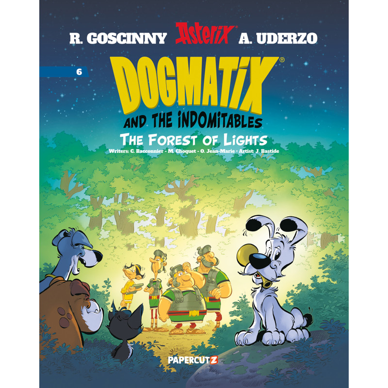 DOGMATIX AND THE INDOMITABLES HC VOL 06 THE FOREST OF LIGHTS