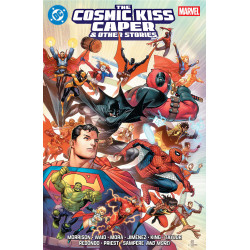 DC/MARVEL: THE COSMIC KISS CAPER & OTHER STORIES