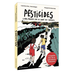 PESTICIDES LEURS RAVAGES SUR LA SANTE DES ENFANTS