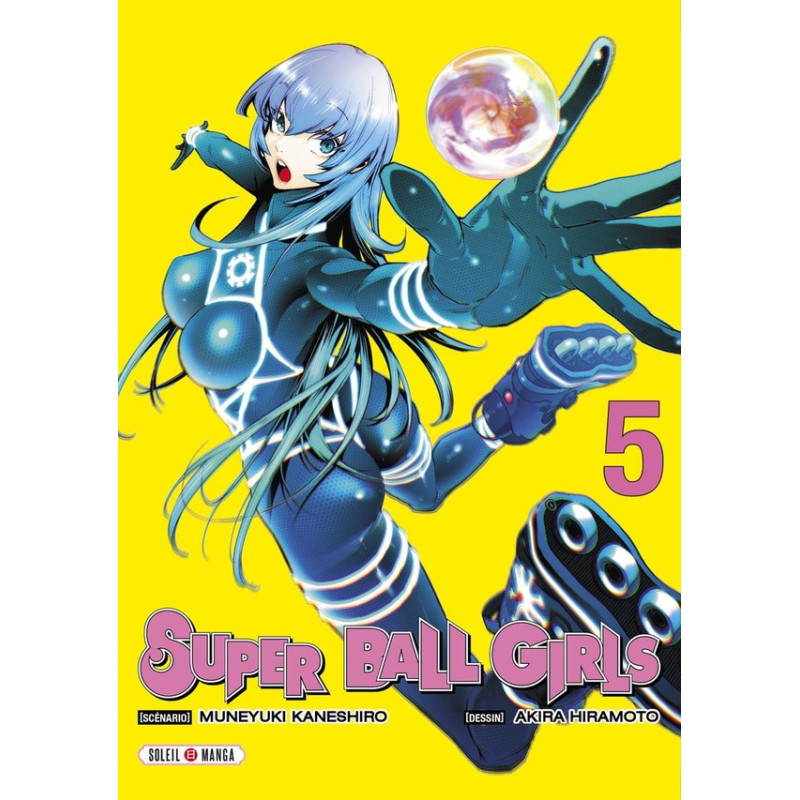 SUPER BALL GIRLS TOME 05