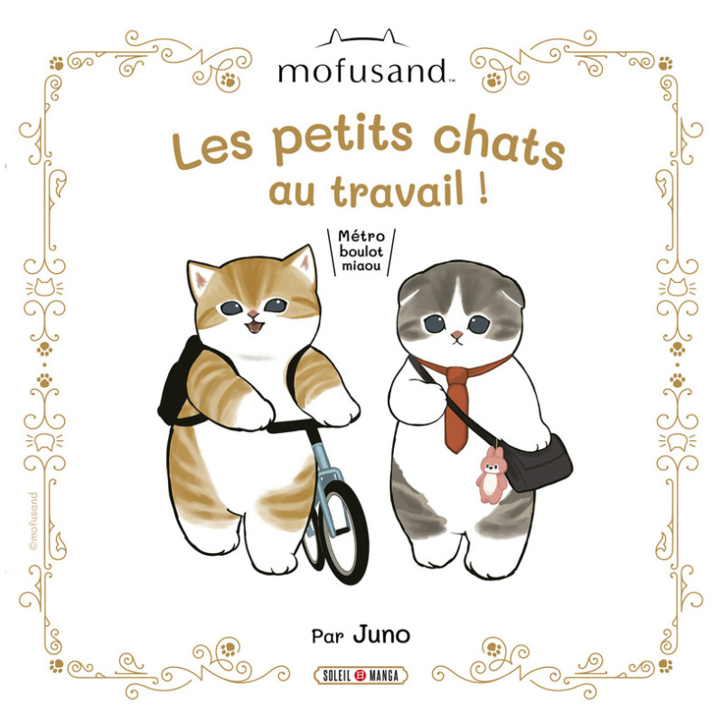 MOFUSAND PETITS CHATS AU TRAVAIL METRO BOULOT MIAOU