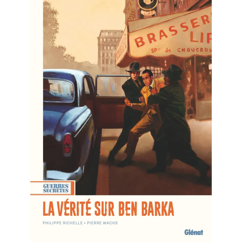 GUERRES SECRETES LA VERITE SUR BEN BARKA T03