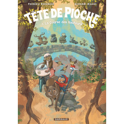 TETE DE PIOCHE LA COURSE DES HAUTEURS TOME 4