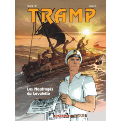 TRAMP LES NAUFRAGES DU LAVALETTE TOME 15