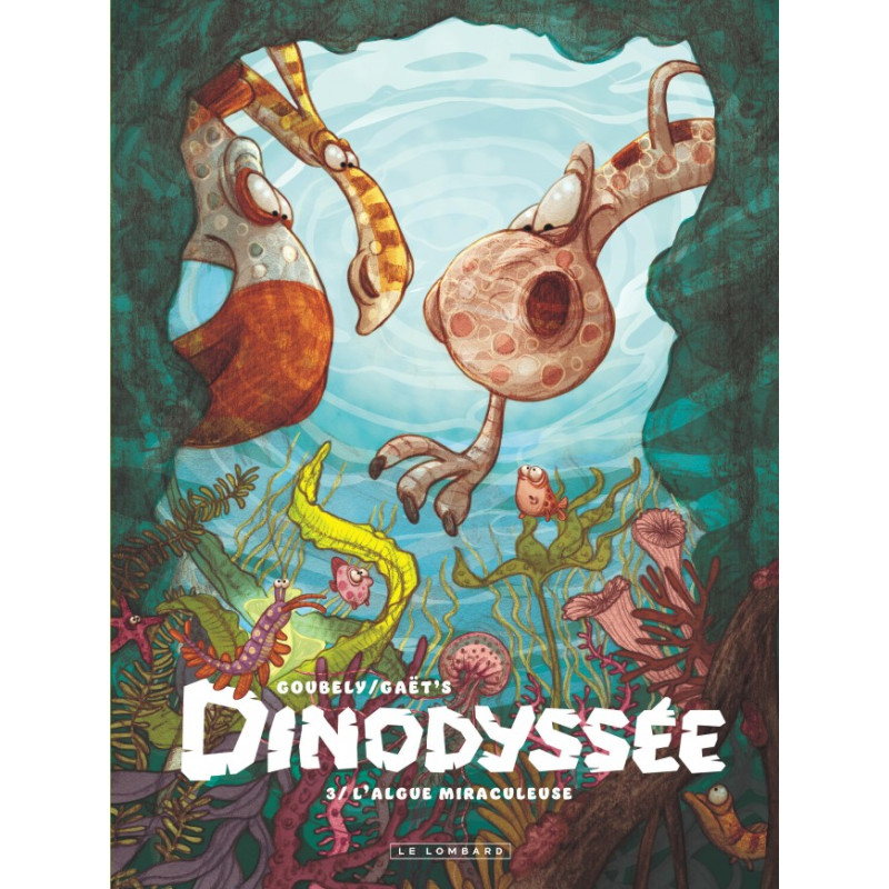 DINODYSSEE L'ALGUE MIRACULEUSE TOME 3