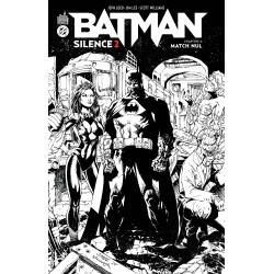 BATMAN SILENCE 2 N&B - T06 - BATMAN SILENCE 2 - CHAPITRE 6 - EDITION SPECIALE
