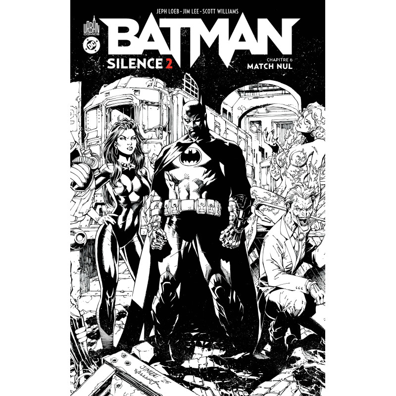 BATMAN SILENCE 2 N&B - T06 - BATMAN SILENCE 2 - CHAPITRE 6 - EDITION SPECIALE