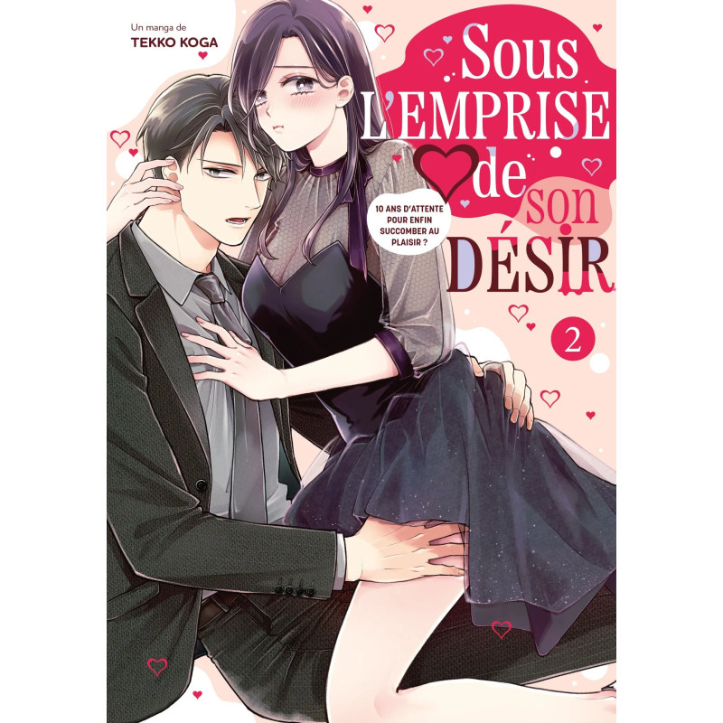 SOUS L EMPRISE DE SON DESIR TOME 02