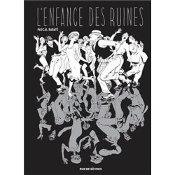L'ENFANCE DES RUINES (EDITION NOIR ET BLANC)