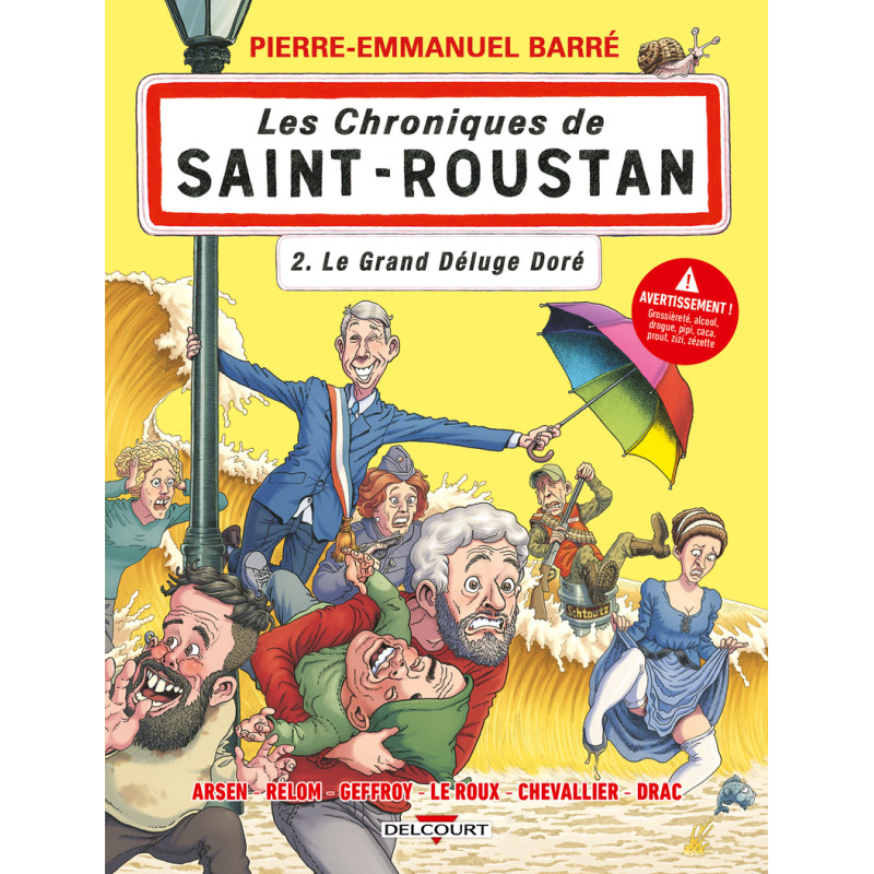 CHRONIQUES DE SAINT ROUSTAN LE GRAND DELUGE DORE VOL02