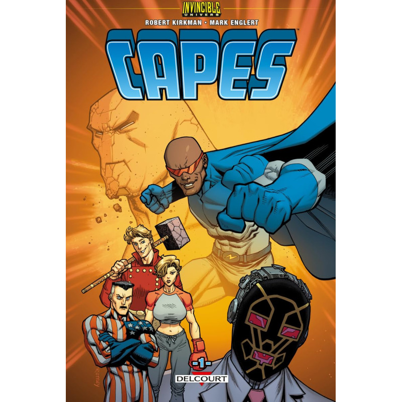 INVINCIBLE UNIVERS CAPES TOME 01