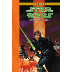 STAR WARS LEGENDES L EMPIRE DES TENEBRES