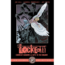 LOCKE & KEY: IDW CLASSIC COLLECTIONS--CROWN OF SHADOWS AND KEYS TO THE KINGDOM
